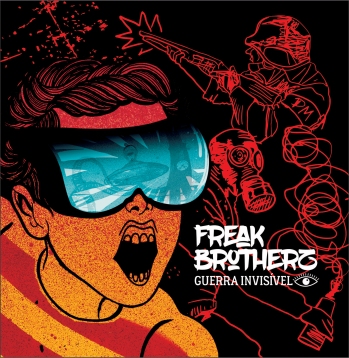 FREAK_BROTHERZ_capa_GUERRA_INVISIVEL_alta.jpg